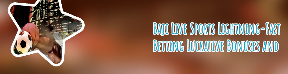 Baji bet sports betting review