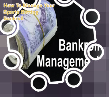 Bankroll management sports betting